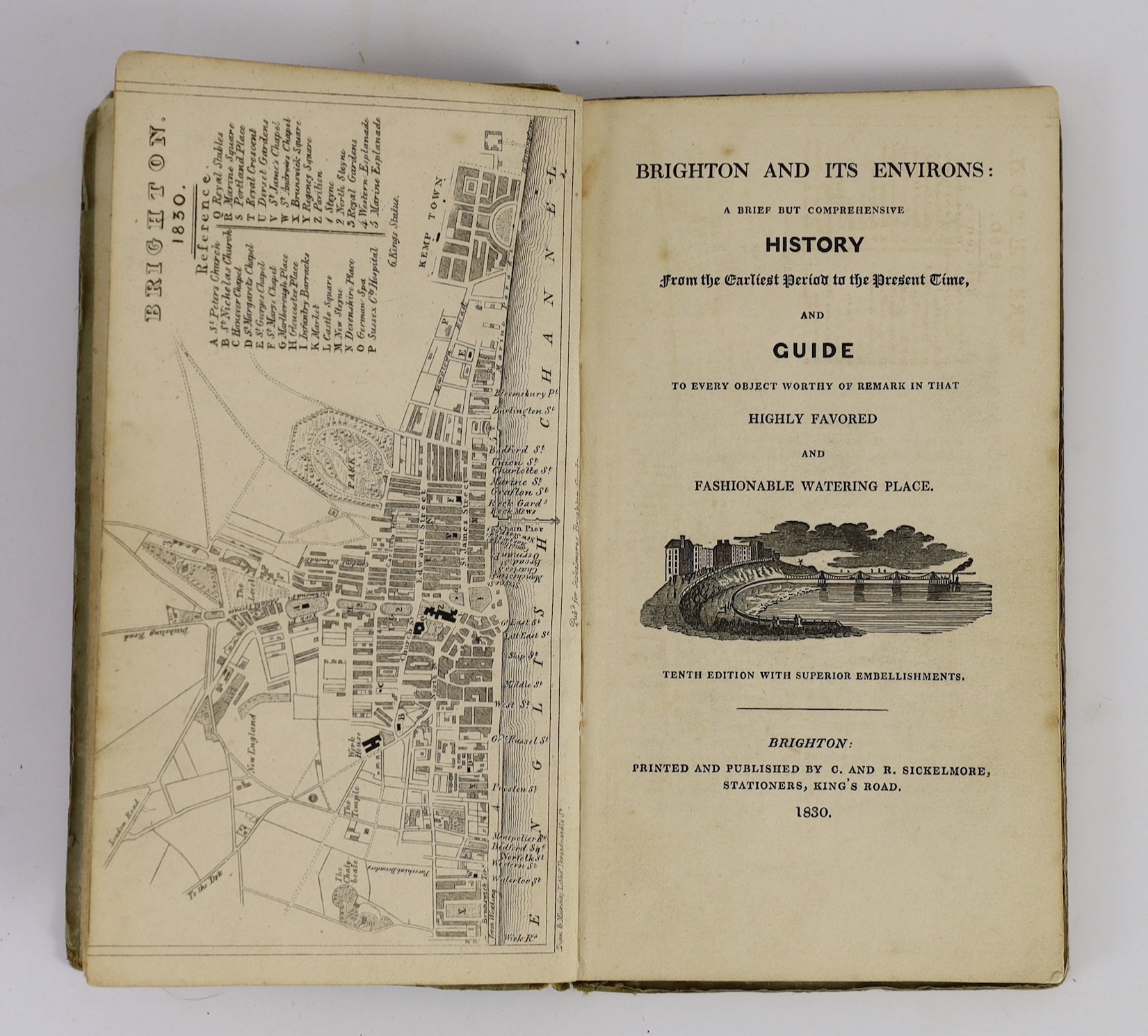 BRIGHTON: Sickelmore, R. - An Epitome of Brighton, topographical and descriptive ... remarks on sea bathing ... the beauties of the Prince Regent's Palace ... folded plan and folded view